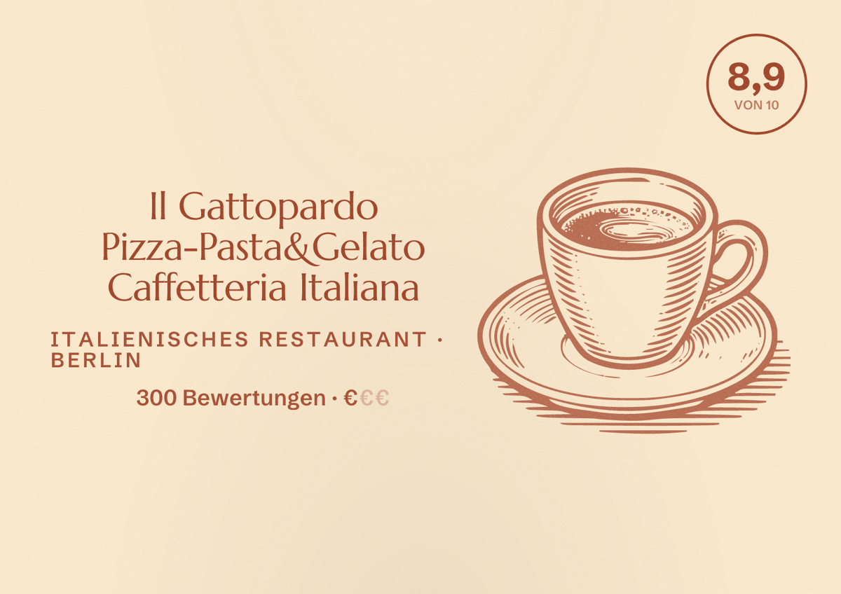 Illustriertes Poster von Il Gattopardo Pizza-Pasta&Gelato Caffetteria Italiana, Italienisches Restaurant in Berlin: Bewertung 8,9 von 10 aus 300 Bewertungen, Preisniveau €