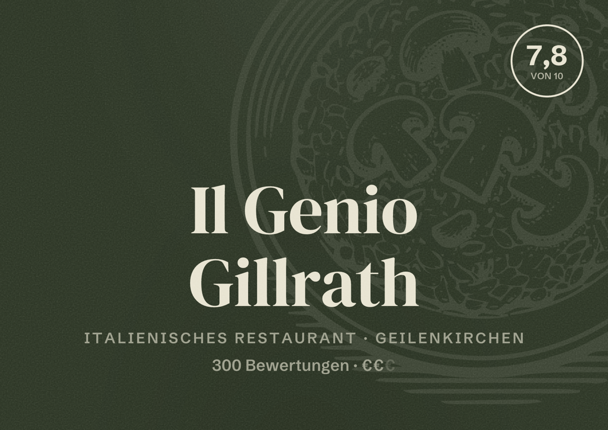 Illustriertes Poster von Il Genio Gillrath, Italienisches Restaurant in Geilenkirchen: Bewertung 7,8 von 10 aus 300 Bewertungen, Preisniveau €€