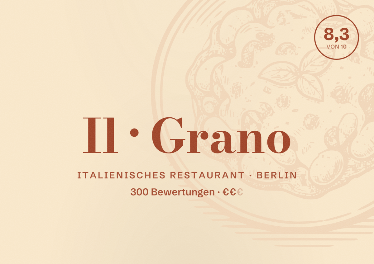 Illustriertes Poster von Il Grano, Italienisches Restaurant in Berlin: Bewertung 8,3 von 10 aus 300 Bewertungen, Preisniveau €€