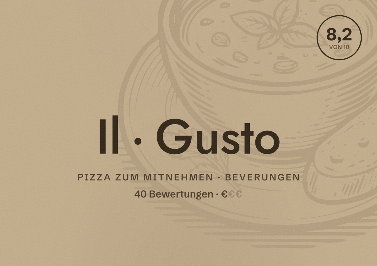 Illustriertes Poster von Il Gusto, Pizza zum Mitnehmen in Beverungen: Bewertung 8,2 von 10 aus 40 Bewertungen, Preisniveau €