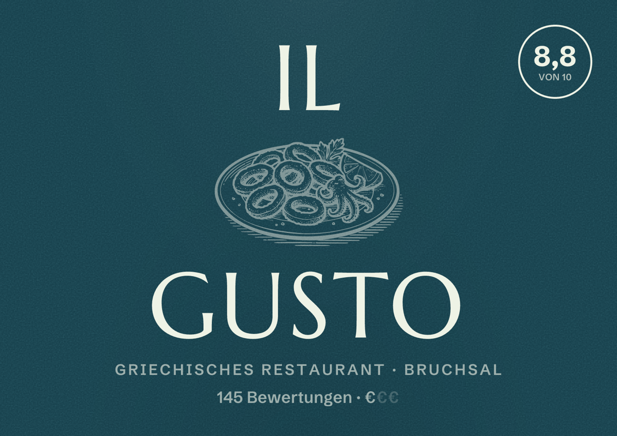 Illustriertes Poster von il gusto, Griechisches Restaurant in Bruchsal: Bewertung 8,8 von 10 aus 145 Bewertungen, Preisniveau €
