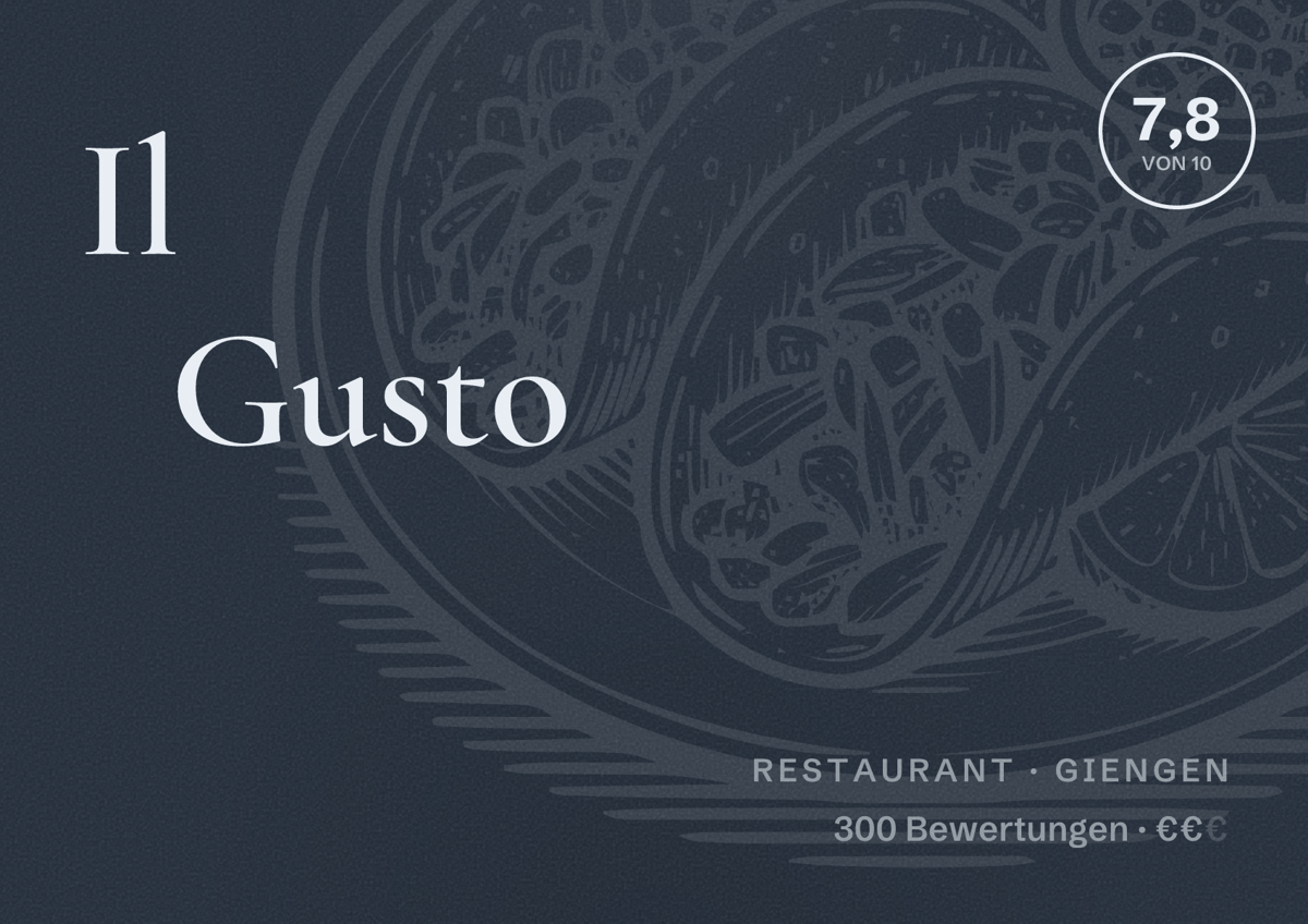 Illustriertes Poster von Il Gusto, Restaurant in Giengen: Bewertung 7,8 von 10 aus 300 Bewertungen, Preisniveau €€