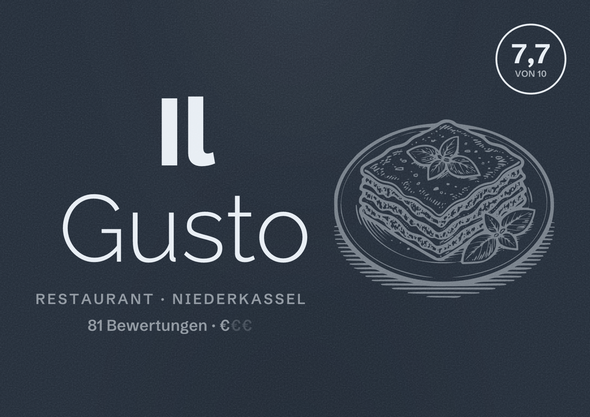 Illustriertes Poster von Il Gusto, Restaurant in Niederkassel: Bewertung 7,7 von 10 aus 81 Bewertungen, Preisniveau €
