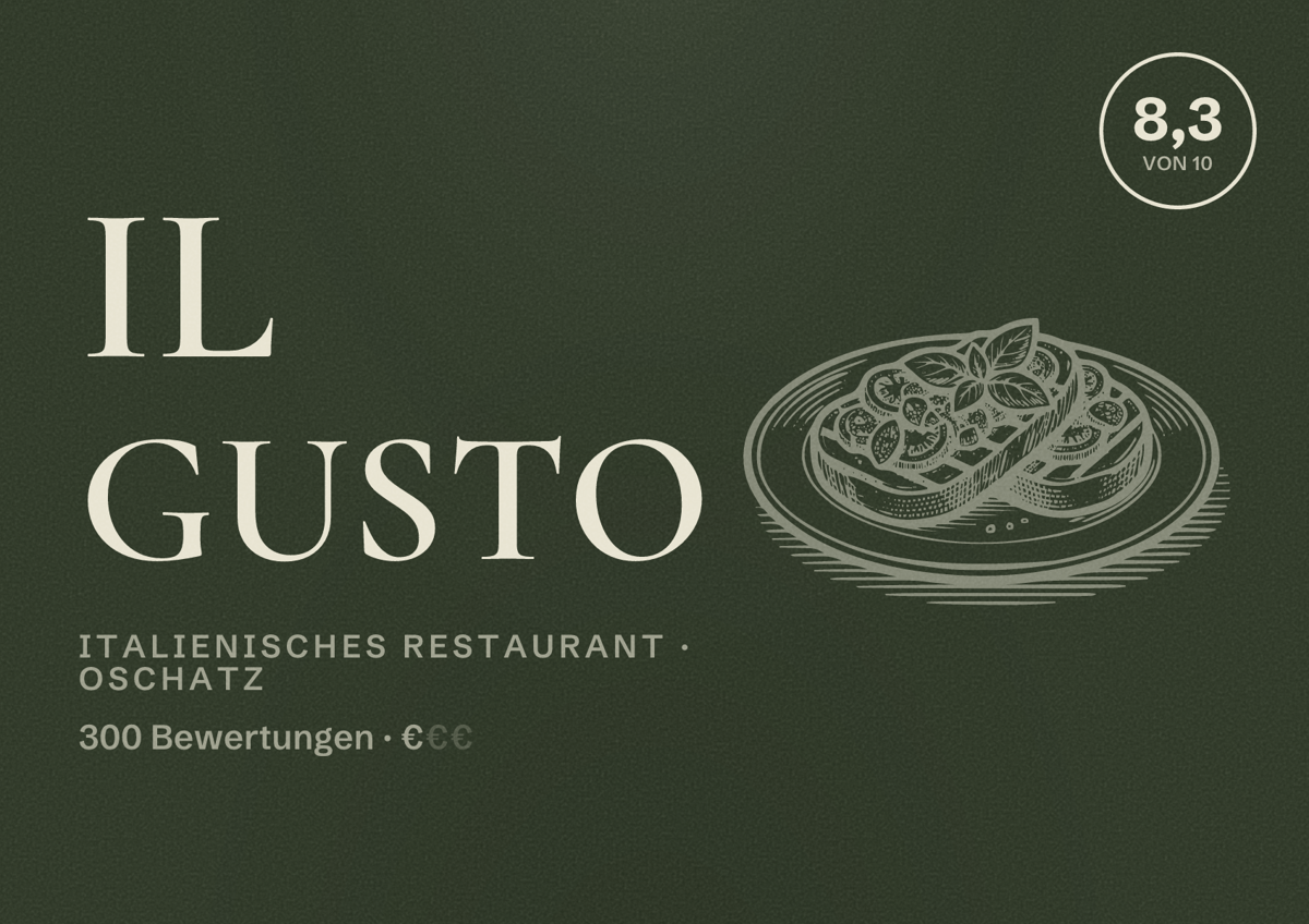 Illustriertes Poster von Il Gusto, Italienisches Restaurant in Oschatz: Bewertung 8,3 von 10 aus 300 Bewertungen, Preisniveau €