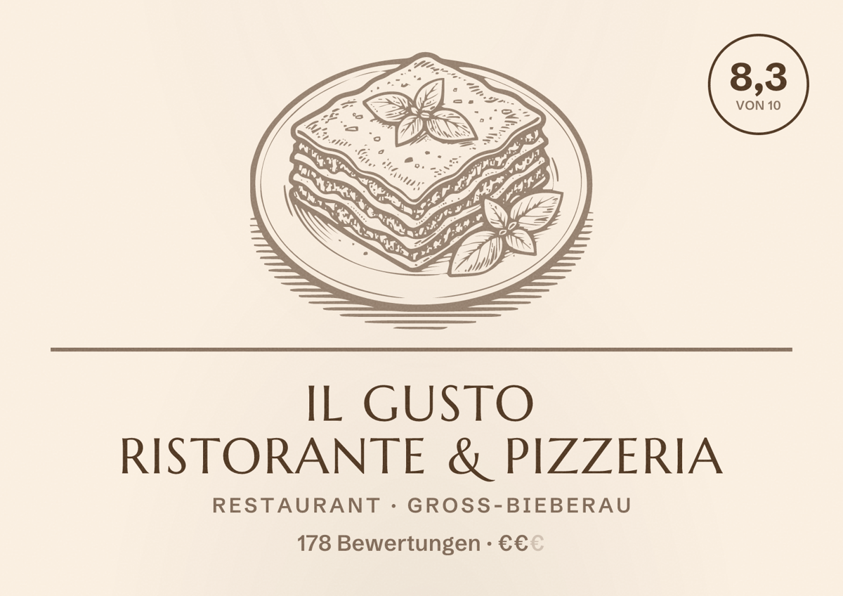 Illustriertes Poster von Il Gusto Ristorante & Pizzeria, Restaurant in Groß-Bieberau: Bewertung 8,3 von 10 aus 178 Bewertungen, Preisniveau €€