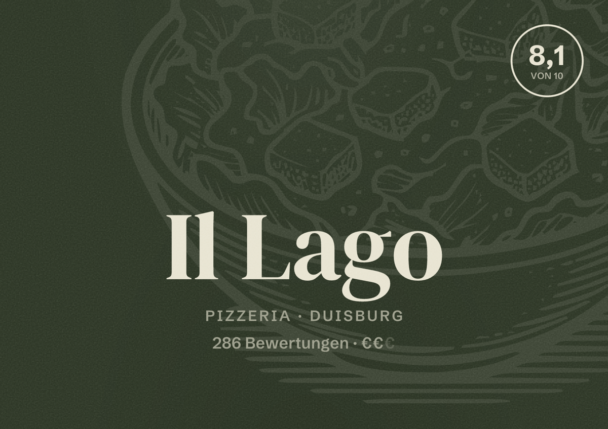 Illustriertes Poster von Il Lago, Pizzeria in Duisburg: Bewertung 8,1 von 10 aus 286 Bewertungen, Preisniveau €€