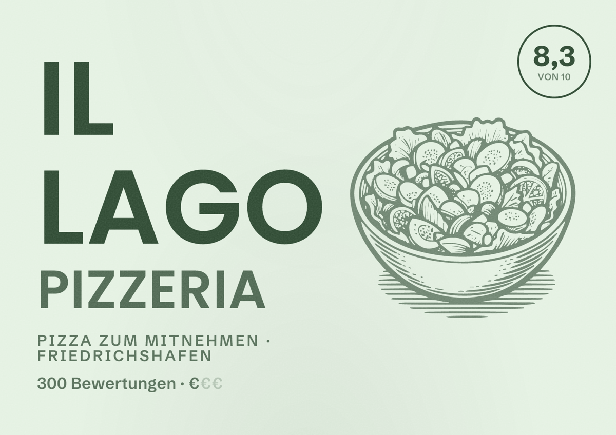Illustriertes Poster von Il Lago Pizzeria, Pizza zum Mitnehmen in Friedrichshafen: Bewertung 8,3 von 10 aus 300 Bewertungen, Preisniveau €