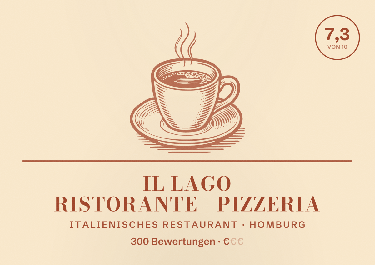 Illustriertes Poster von Il Lago Ristorante - Pizzeria, Italienisches Restaurant in Homburg: Bewertung 7,3 von 10 aus 300 Bewertungen, Preisniveau €
