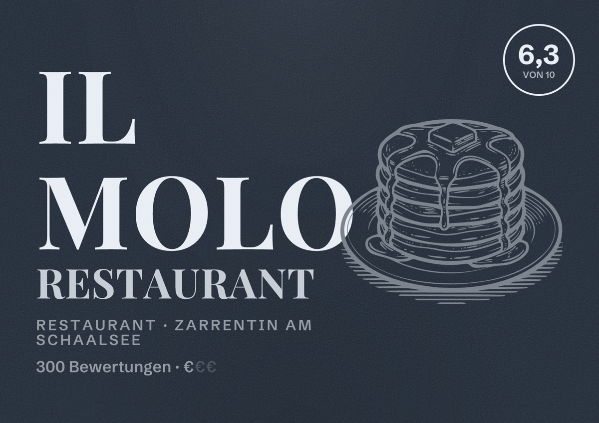Illustriertes Poster von IL Molo Restaurant, Restaurant in Zarrentin am Schaalsee: Bewertung 6,3 von 10 aus 300 Bewertungen, Preisniveau €
