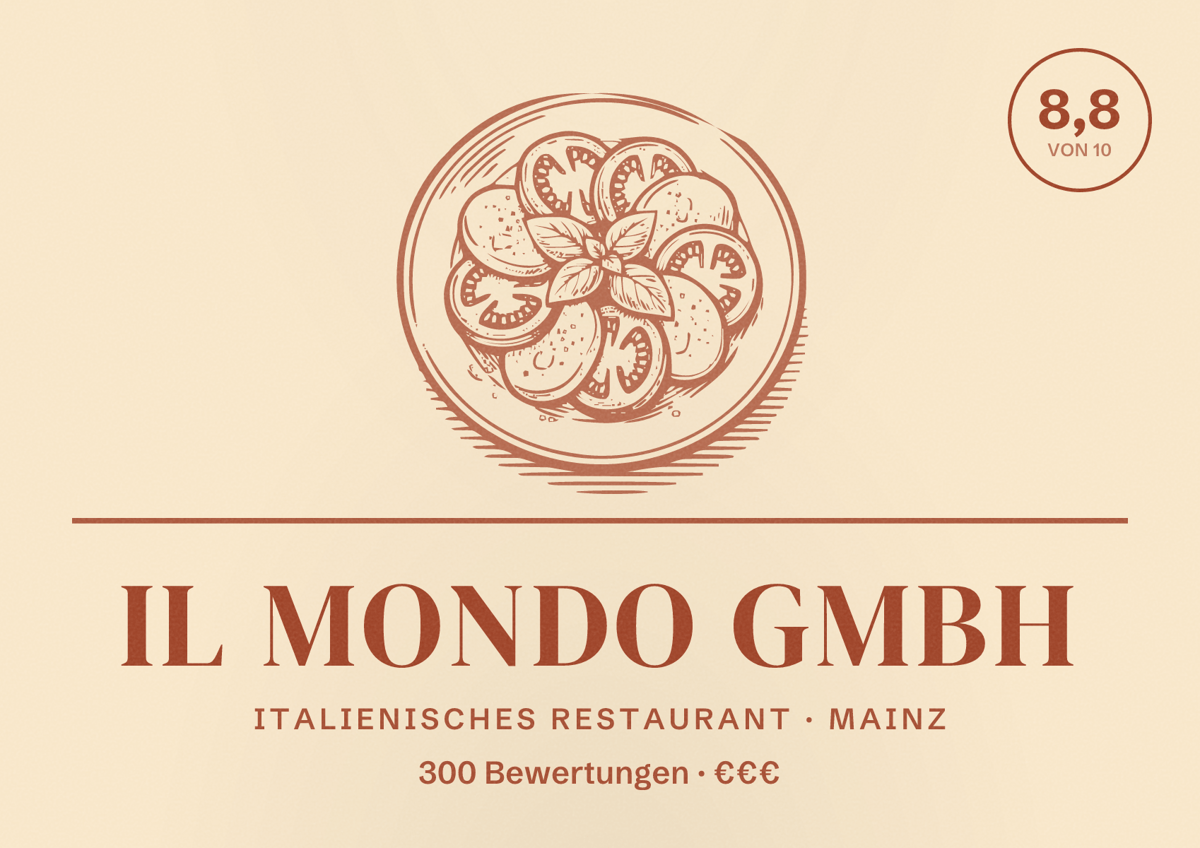 Illustriertes Poster von Il Mondo GmbH, Italienisches Restaurant in Mainz: Bewertung 8,8 von 10 aus 300 Bewertungen, Preisniveau €€€