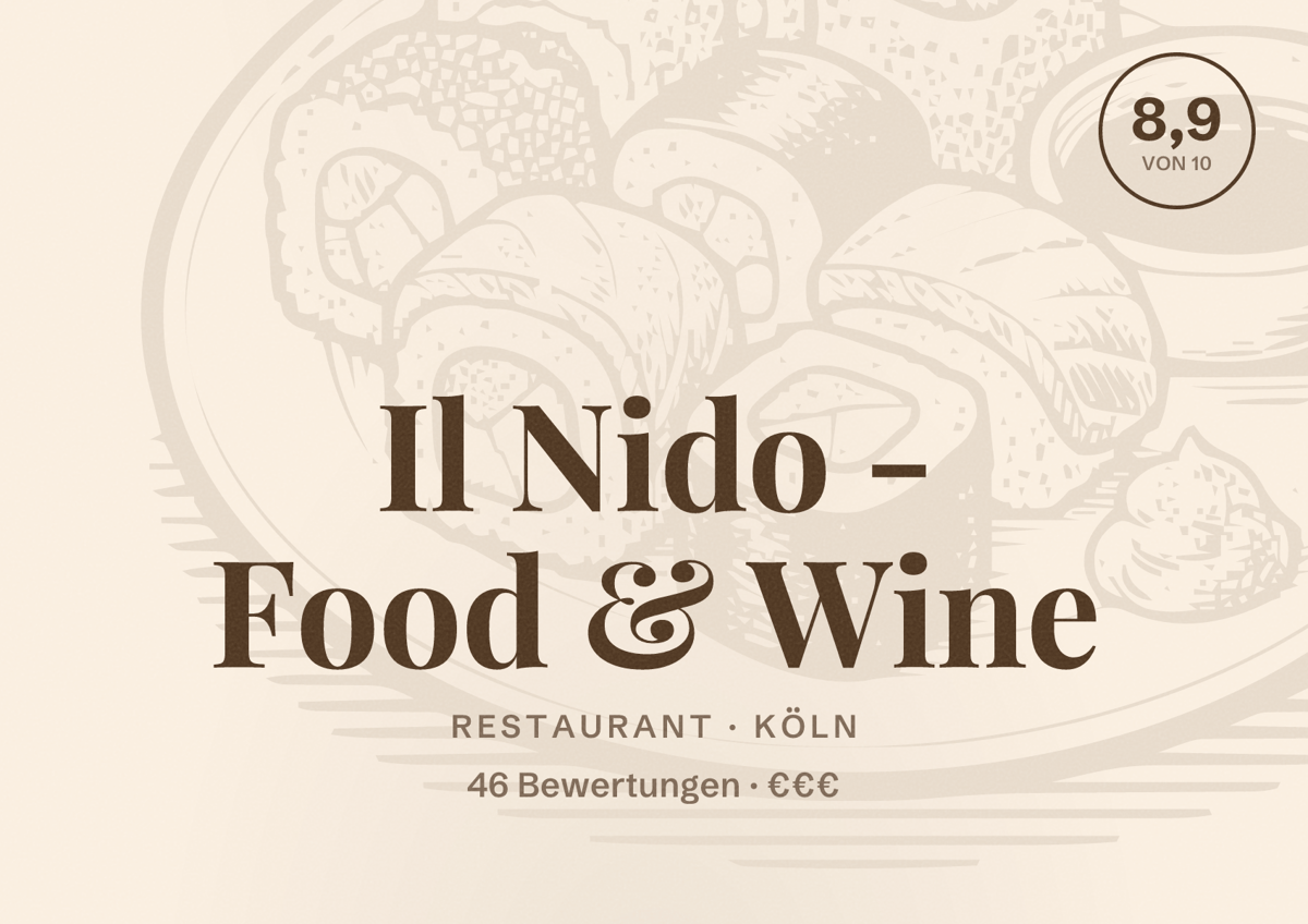 Illustriertes Poster von Il Nido - Food & Wine, Restaurant in Köln: Bewertung 8,9 von 10 aus 46 Bewertungen, Preisniveau €€€