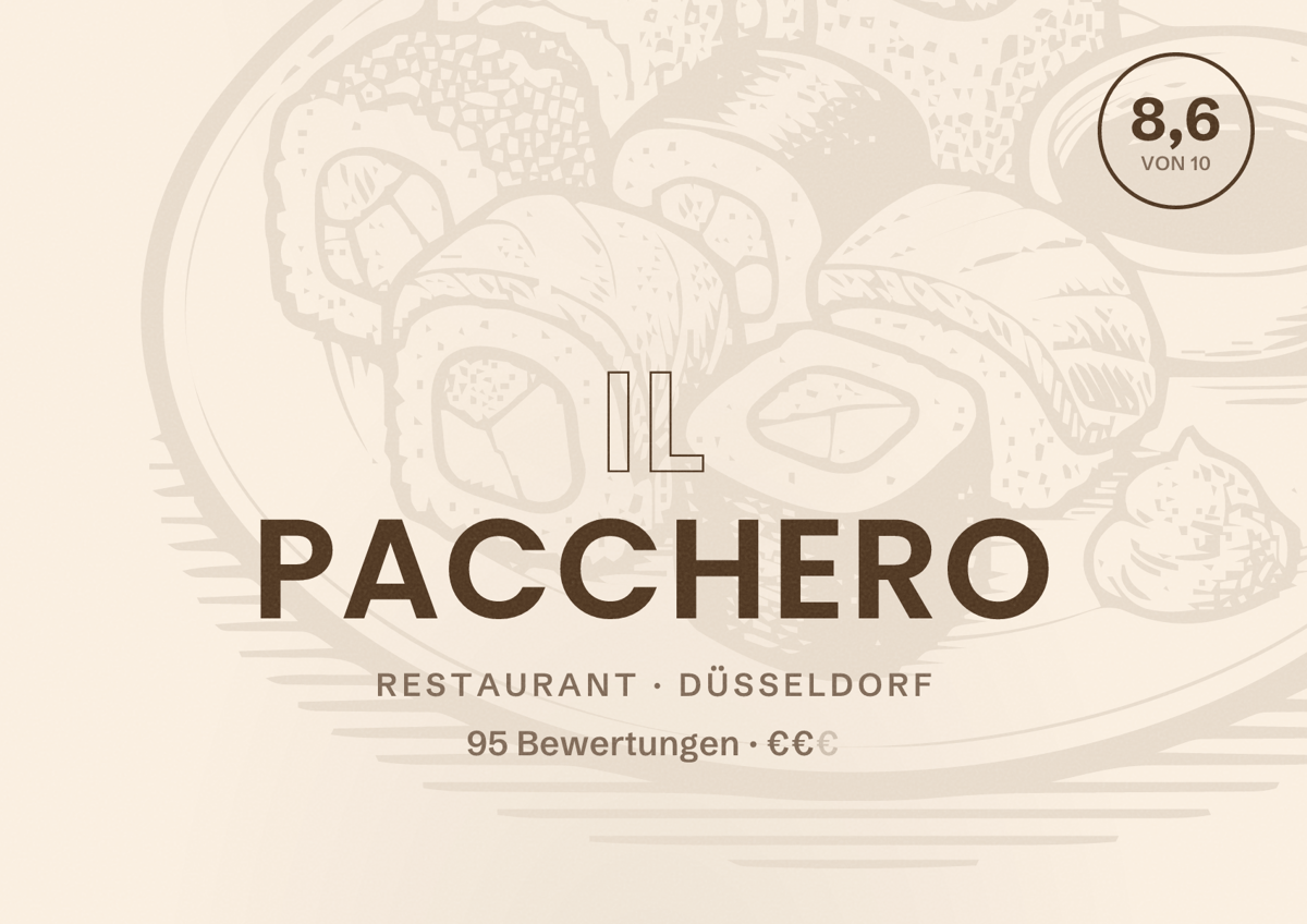Illustriertes Poster von IL PACCHERO, Restaurant in Düsseldorf: Bewertung 8,6 von 10 aus 95 Bewertungen, Preisniveau €€