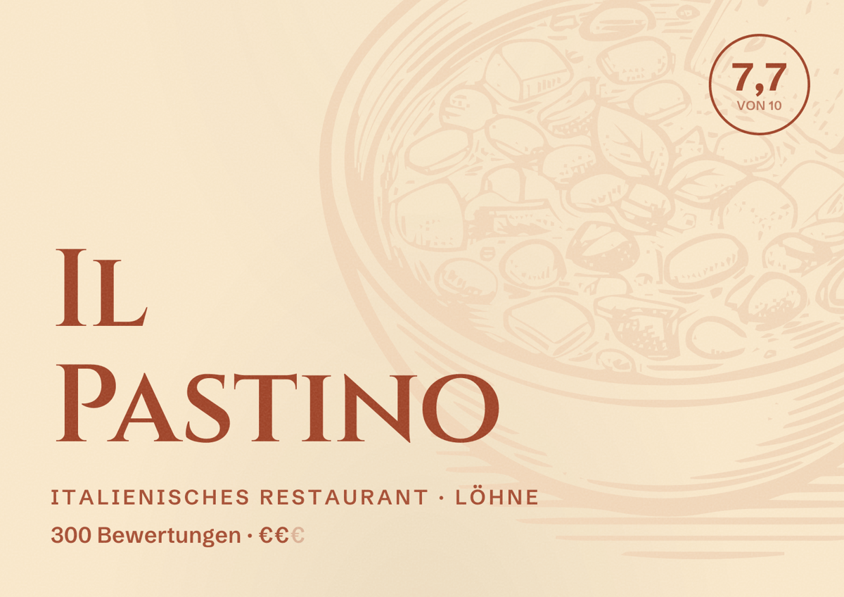 Illustriertes Poster von Il Pastino, Italienisches Restaurant in Löhne: Bewertung 7,7 von 10 aus 300 Bewertungen, Preisniveau €€
