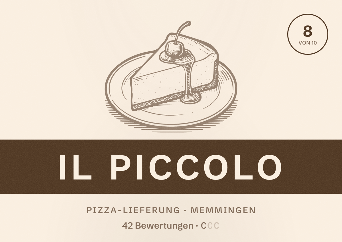 Illustriertes Poster von Il Piccolo, Pizza-Lieferung in Memmingen: Bewertung 8 von 10 aus 42 Bewertungen, Preisniveau €
