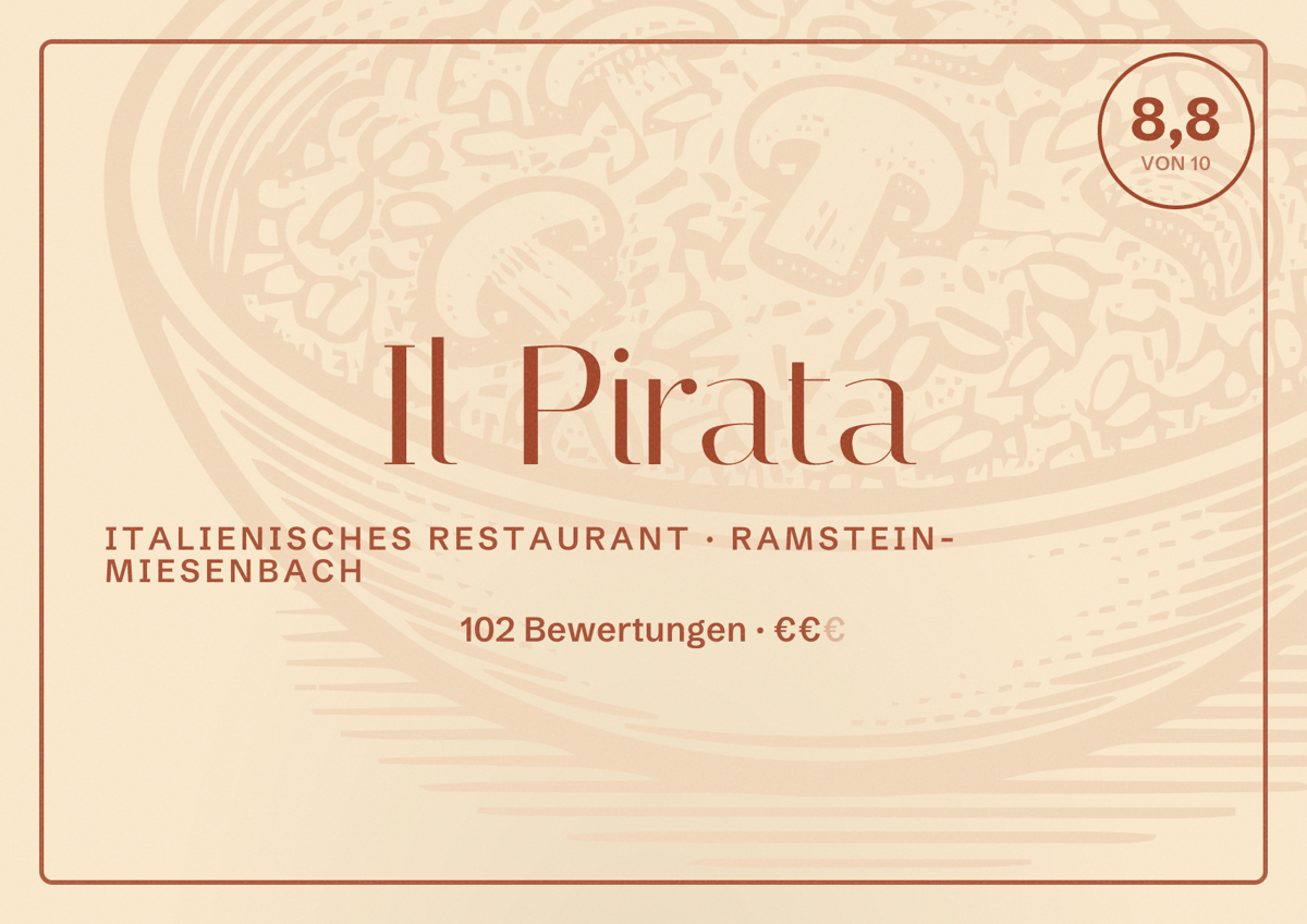 Illustriertes Poster von Il Pirata, Italienisches Restaurant in Ramstein-Miesenbach: Bewertung 8,8 von 10 aus 102 Bewertungen, Preisniveau €€