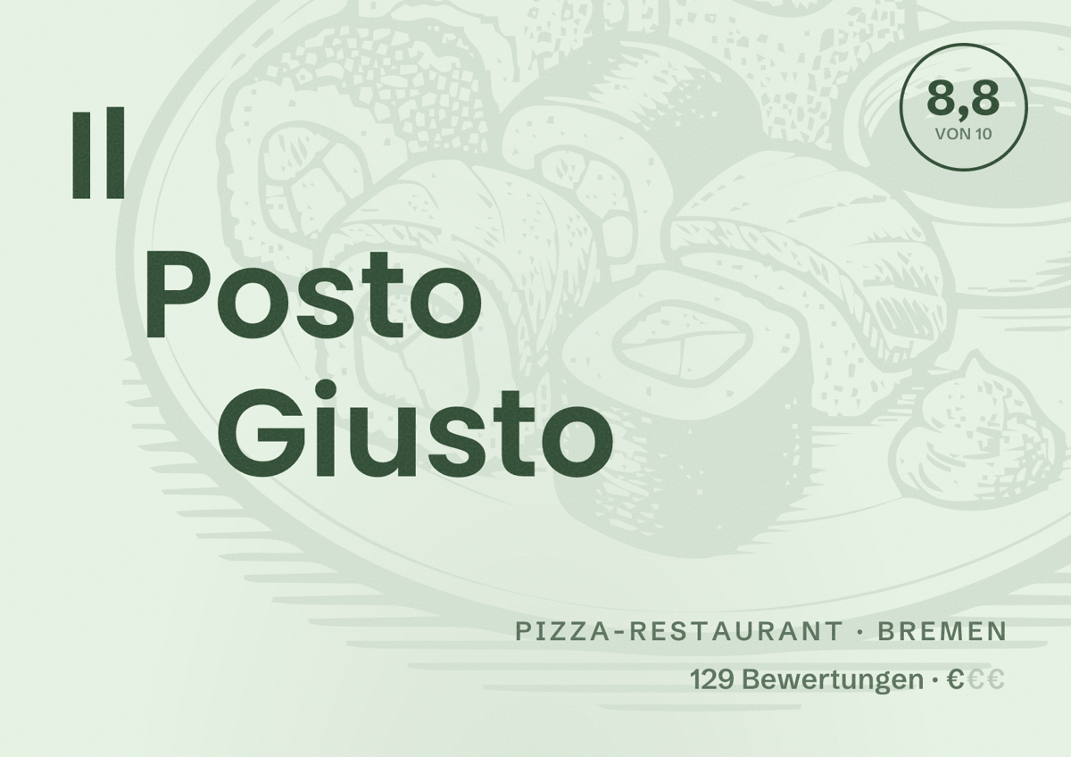 Illustriertes Poster von Il Posto Giusto, Pizza-Restaurant in Bremen: Bewertung 8,8 von 10 aus 129 Bewertungen, Preisniveau €