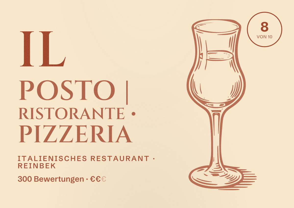 Illustriertes Poster von Il Posto | Ristorante • Pizzeria, Italienisches Restaurant in Reinbek: Bewertung 8 von 10 aus 300 Bewertungen, Preisniveau €€
