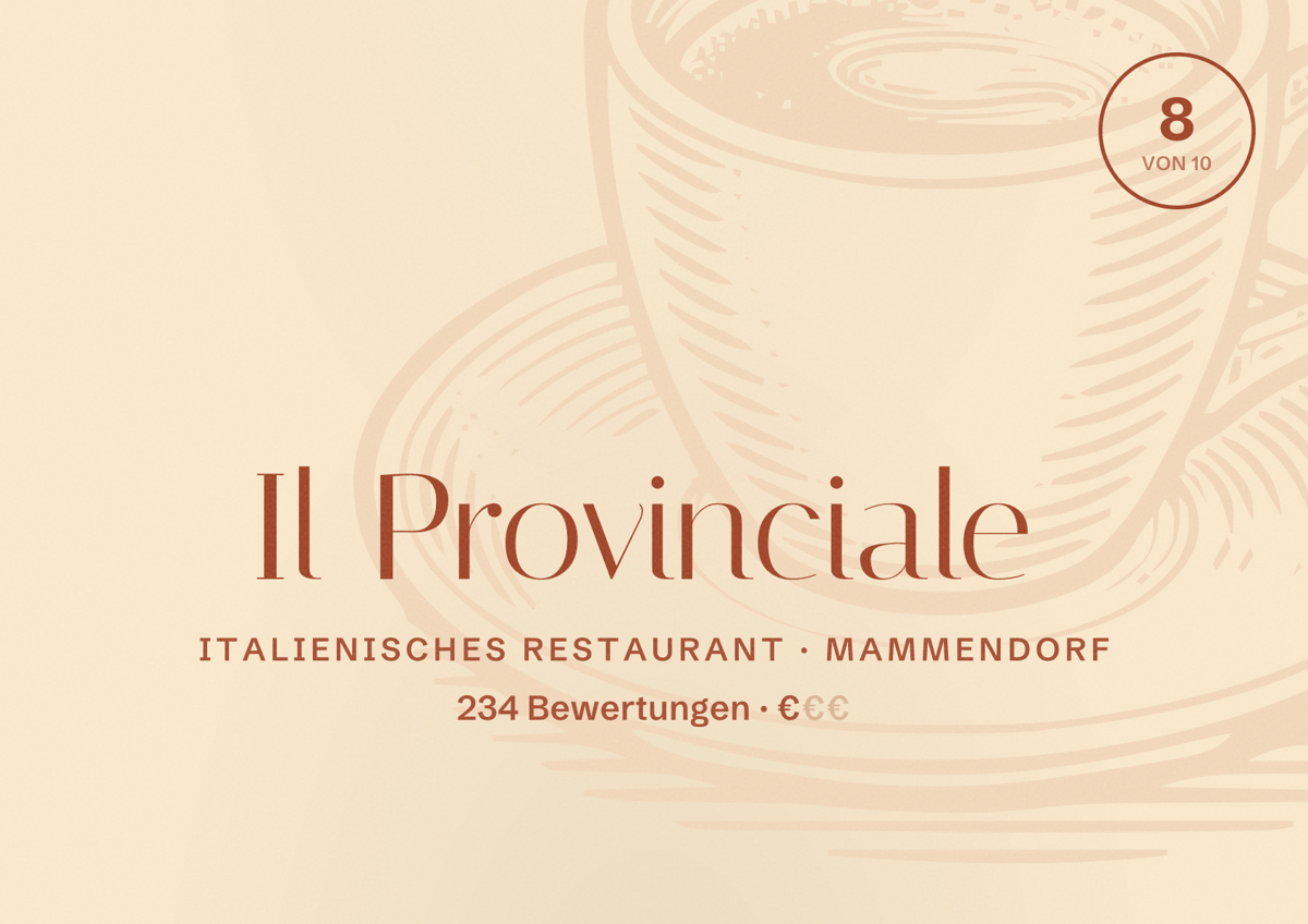 Illustriertes Poster von Il Provinciale, Italienisches Restaurant in Mammendorf: Bewertung 8 von 10 aus 234 Bewertungen, Preisniveau €