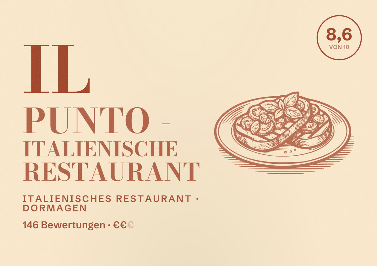 Illustriertes Poster von il Punto - Italienische Restaurant, Italienisches Restaurant in Dormagen: Bewertung 8,6 von 10 aus 146 Bewertungen, Preisniveau €€
