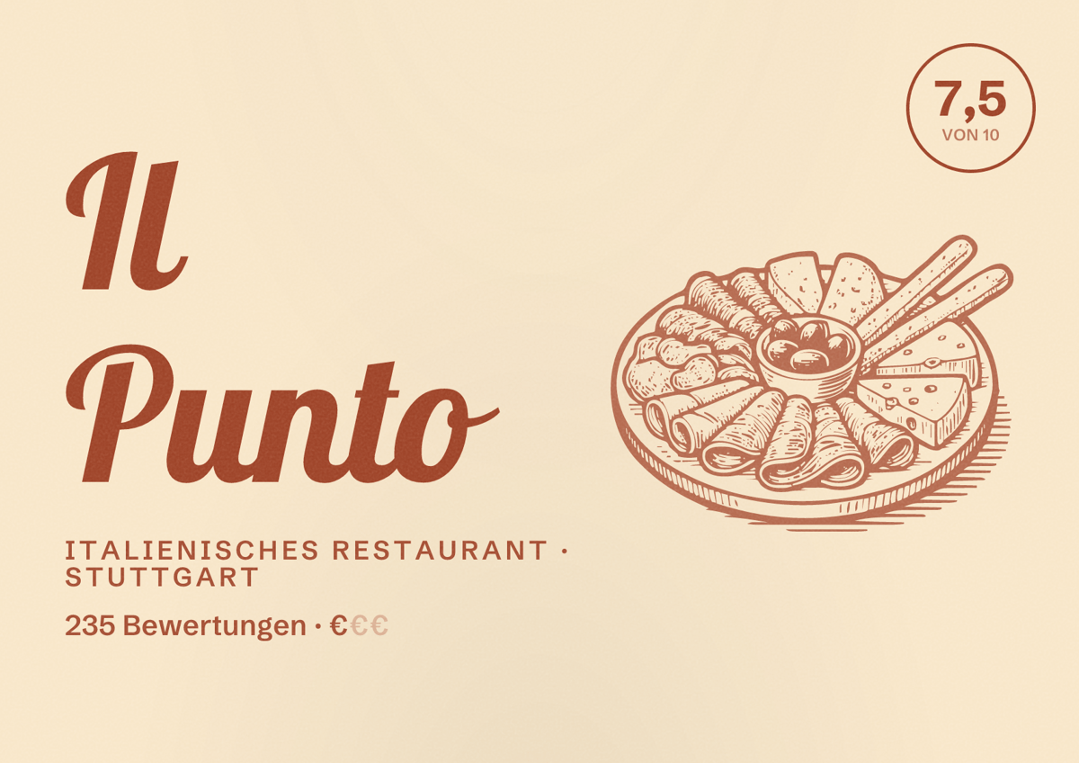 Illustriertes Poster von Il Punto, Italienisches Restaurant in Stuttgart: Bewertung 7,5 von 10 aus 235 Bewertungen, Preisniveau €