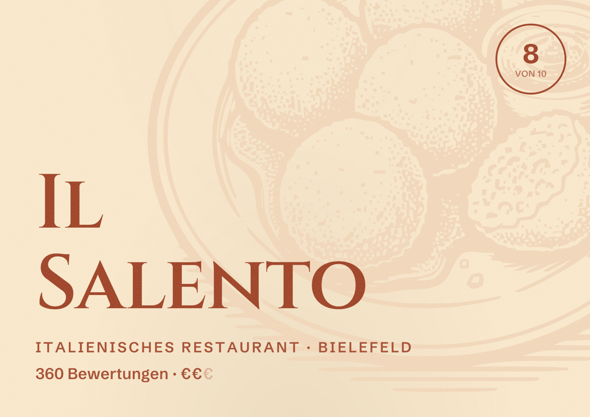 Illustriertes Poster von Il Salento, Italienisches Restaurant in Bielefeld: Bewertung 8 von 10 aus 360 Bewertungen, Preisniveau €€
