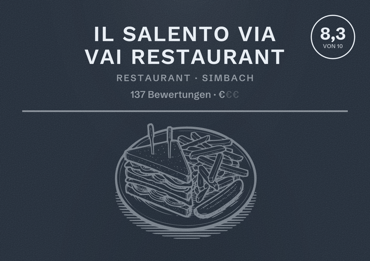 Illustriertes Poster von Il Salento Via Vai Restaurant, Restaurant in Simbach: Bewertung 8,3 von 10 aus 137 Bewertungen, Preisniveau €