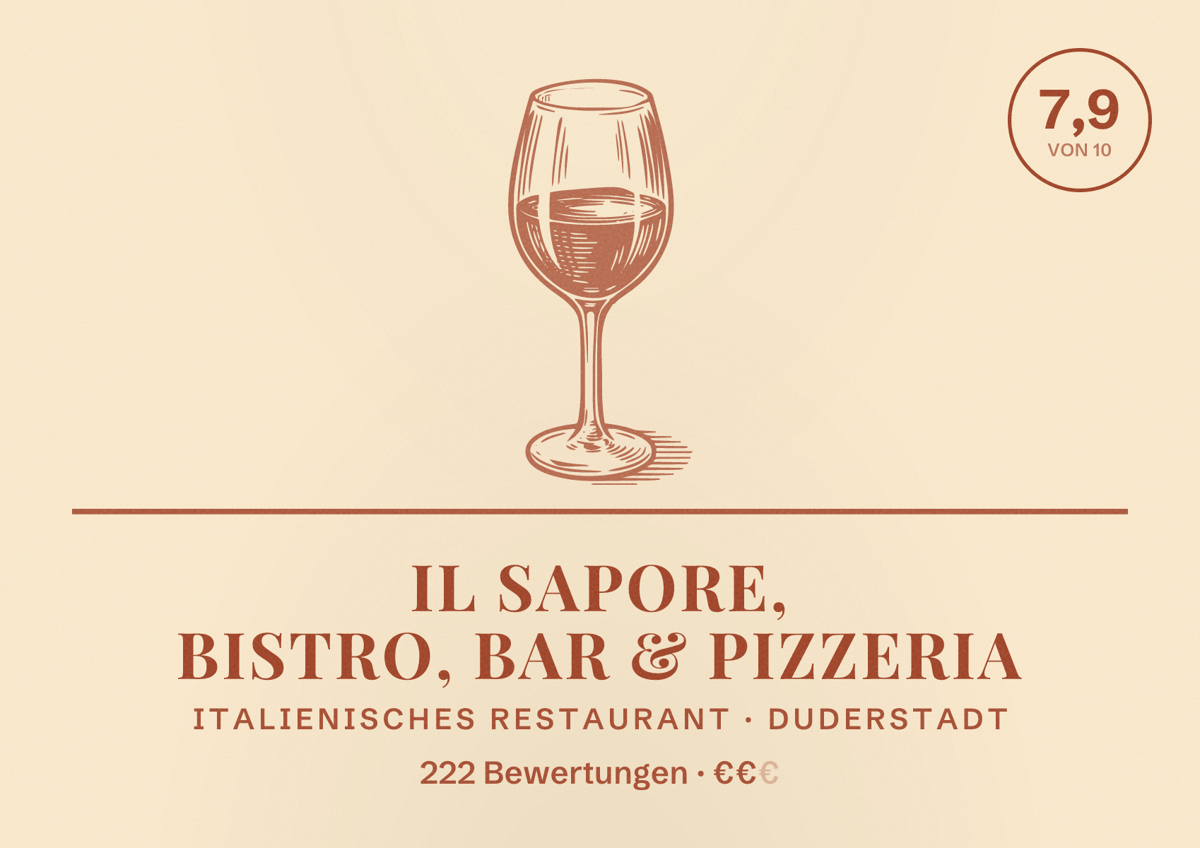 Illustriertes Poster von Il SAPORE, Bistro, Bar & Pizzeria, Italienisches Restaurant in Duderstadt: Bewertung 7,9 von 10 aus 222 Bewertungen, Preisniveau €€