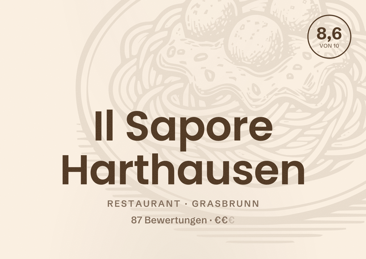 Illustriertes Poster von Il Sapore Harthausen, Restaurant in Grasbrunn: Bewertung 8,6 von 10 aus 87 Bewertungen, Preisniveau €€