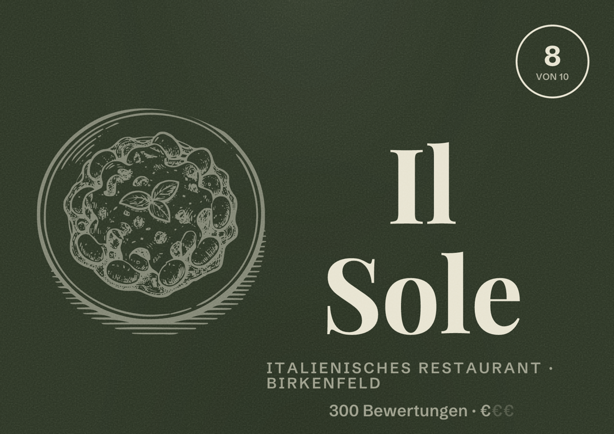 Illustriertes Poster von Il Sole, Italienisches Restaurant in Birkenfeld: Bewertung 8 von 10 aus 300 Bewertungen, Preisniveau €