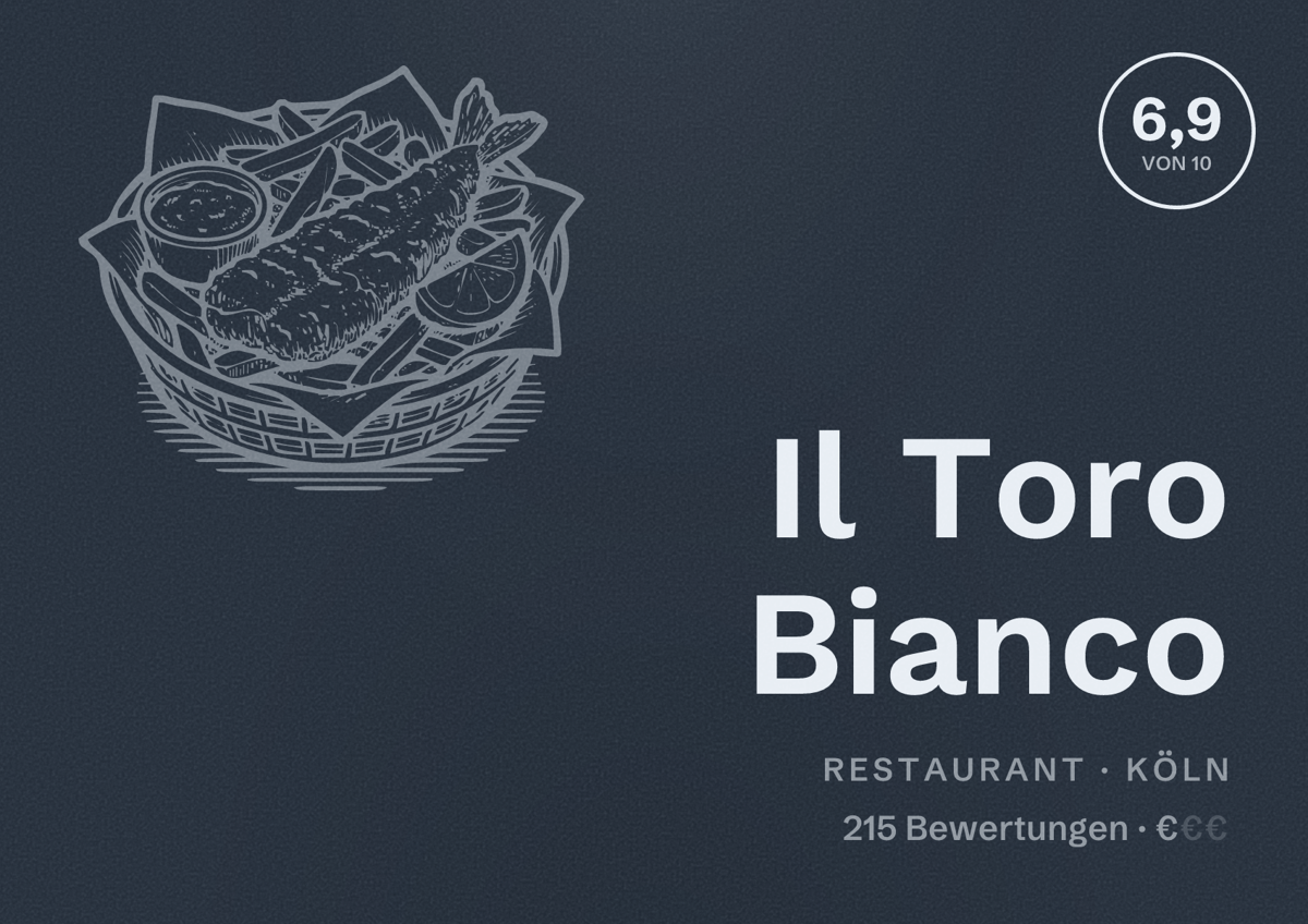 Illustriertes Poster von Il Toro Bianco, Restaurant in Köln: Bewertung 6,9 von 10 aus 215 Bewertungen, Preisniveau €