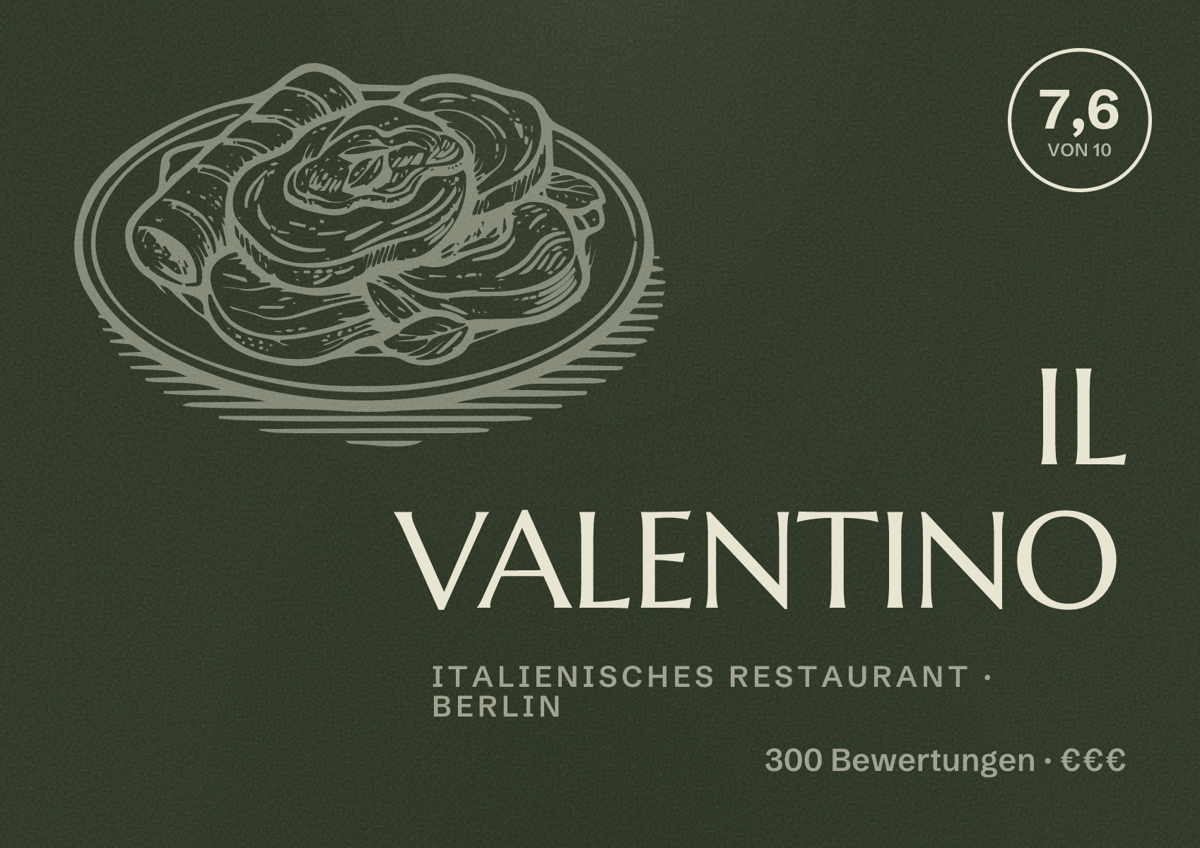 Illustriertes Poster von IL VALENTINO, Italienisches Restaurant in Berlin: Bewertung 7,6 von 10 aus 300 Bewertungen, Preisniveau €€€