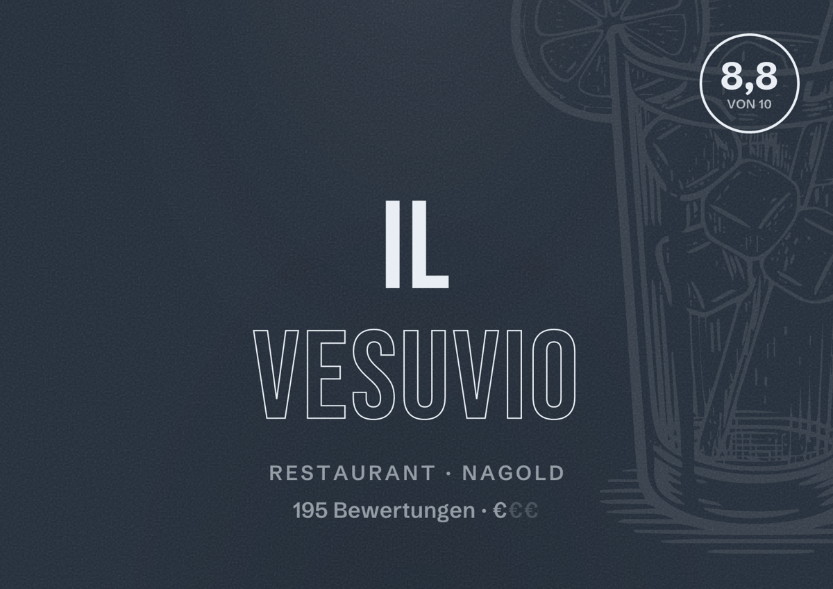 Illustriertes Poster von Il Vesuvio, Restaurant in Nagold: Bewertung 8,8 von 10 aus 195 Bewertungen, Preisniveau €