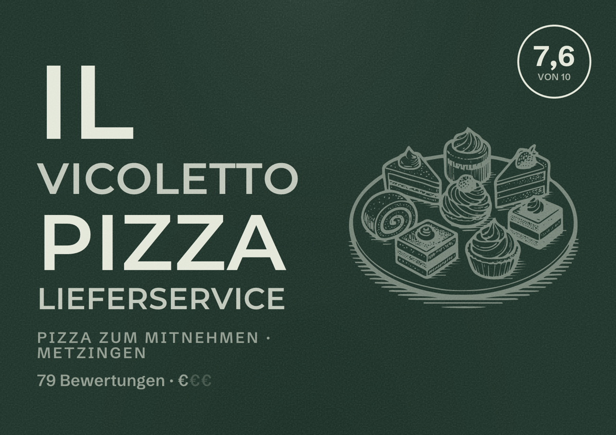 Illustriertes Poster von il Vicoletto Pizza Lieferservice, Pizza zum Mitnehmen in Metzingen: Bewertung 7,6 von 10 aus 79 Bewertungen, Preisniveau €