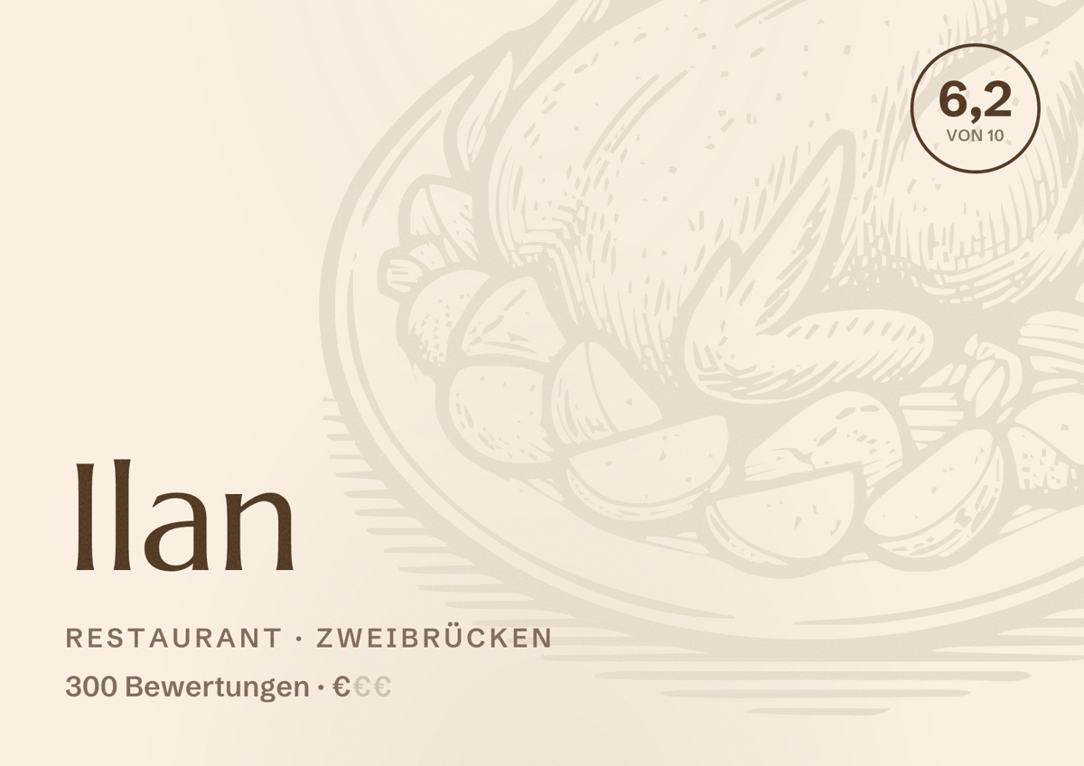 Illustriertes Poster von Ilan, Restaurant in Zweibrücken: Bewertung 6,2 von 10 aus 300 Bewertungen, Preisniveau €