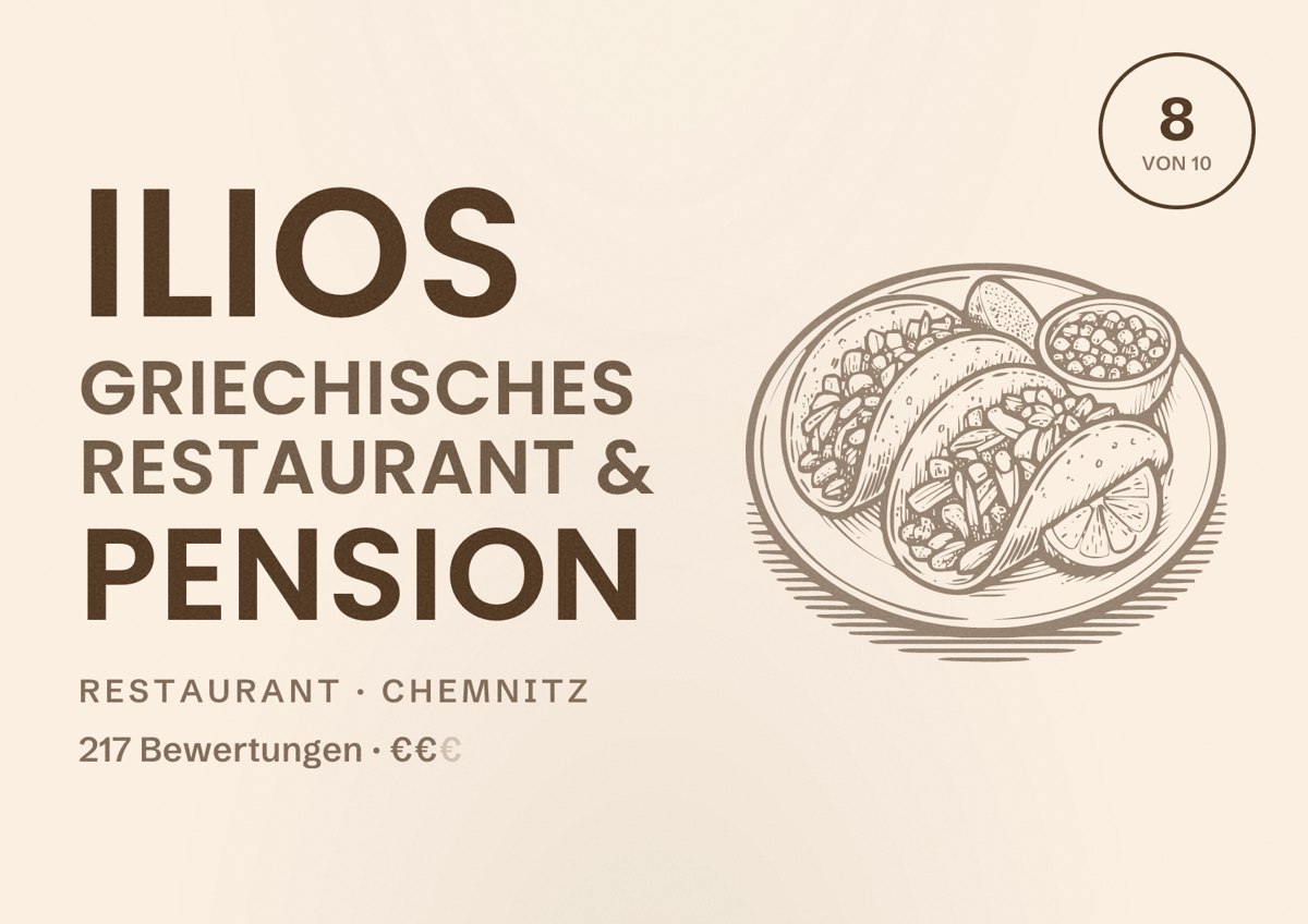 Illustriertes Poster von Ilios Griechisches Restaurant & Pension, Restaurant in Chemnitz: Bewertung 8 von 10 aus 217 Bewertungen, Preisniveau €€