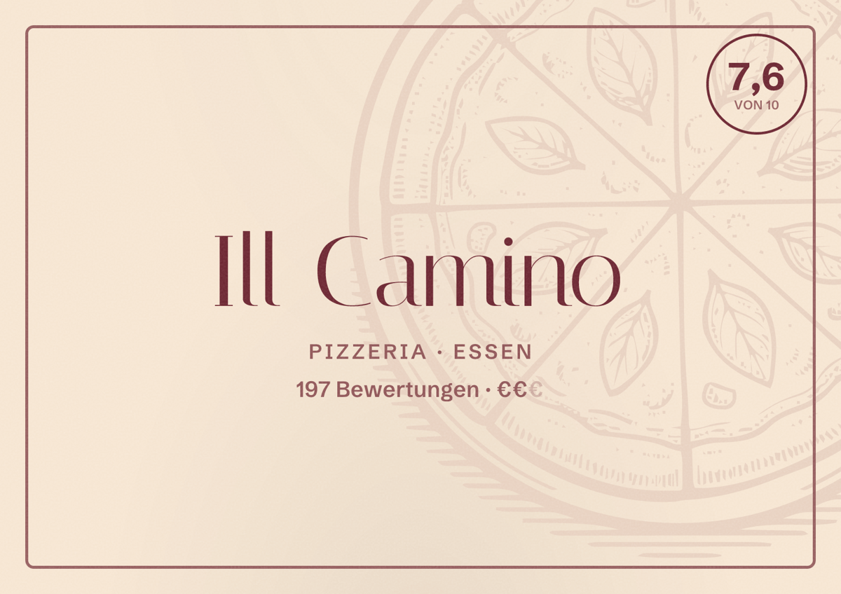 Illustriertes Poster von Ill Camino, Pizzeria in Essen: Bewertung 7,6 von 10 aus 197 Bewertungen, Preisniveau €€