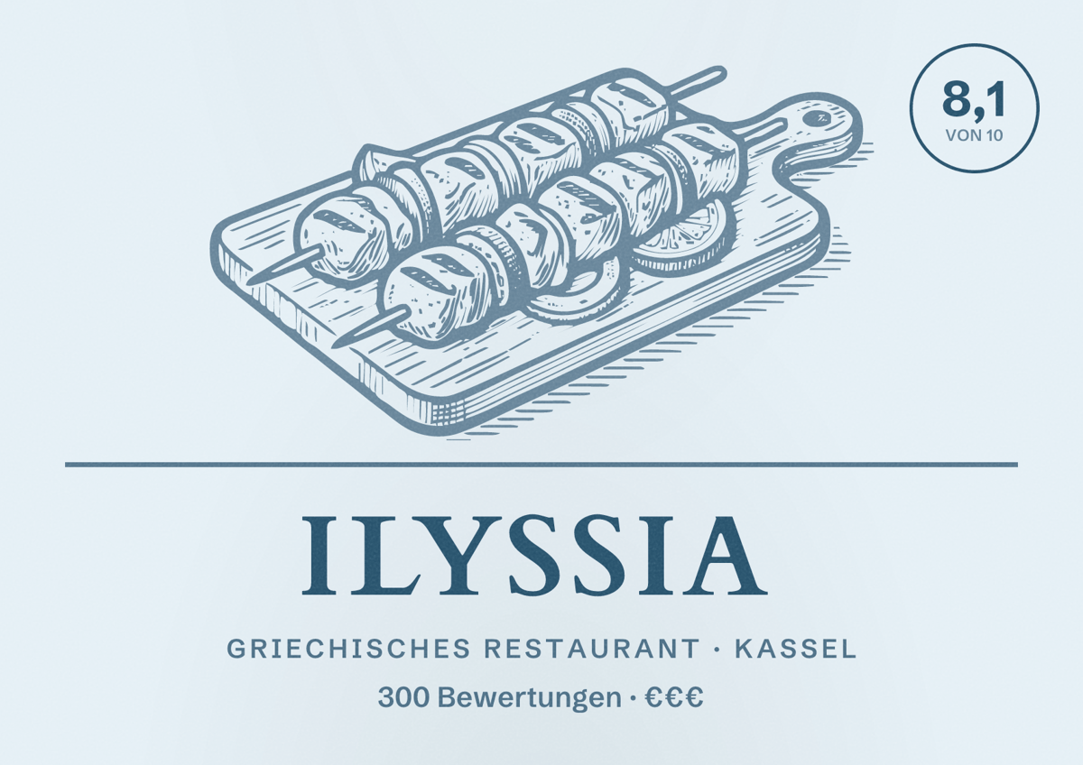 Illustriertes Poster von Ilyssia, Griechisches Restaurant in Kassel: Bewertung 8,1 von 10 aus 300 Bewertungen, Preisniveau €€€