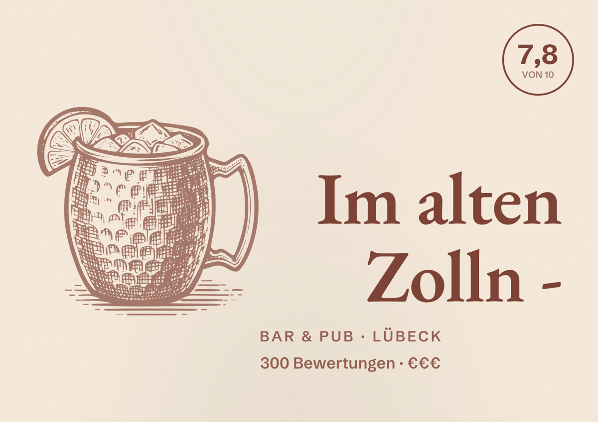Illustriertes Poster von Im alten Zolln -, Bar & Pub in Lübeck: Bewertung 7,8 von 10 aus 300 Bewertungen, Preisniveau €€€