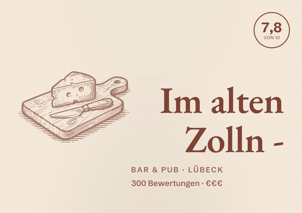 Illustriertes Poster von Im alten Zolln -, Bar & Pub in Lübeck: Bewertung 7,8 von 10 aus 300 Bewertungen, Preisniveau €€€