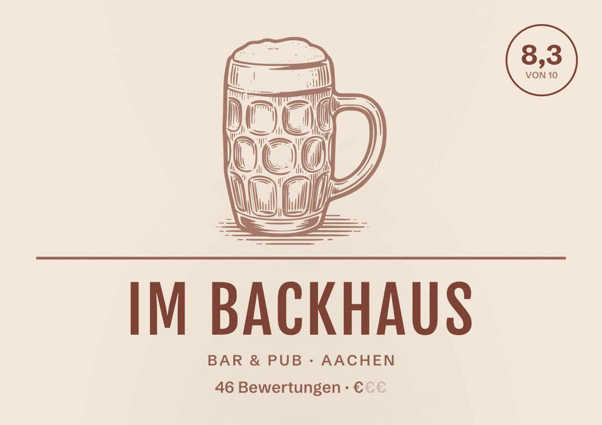 Illustriertes Poster von Im Backhaus, Bar & Pub in Aachen: Bewertung 8,3 von 10 aus 46 Bewertungen, Preisniveau €