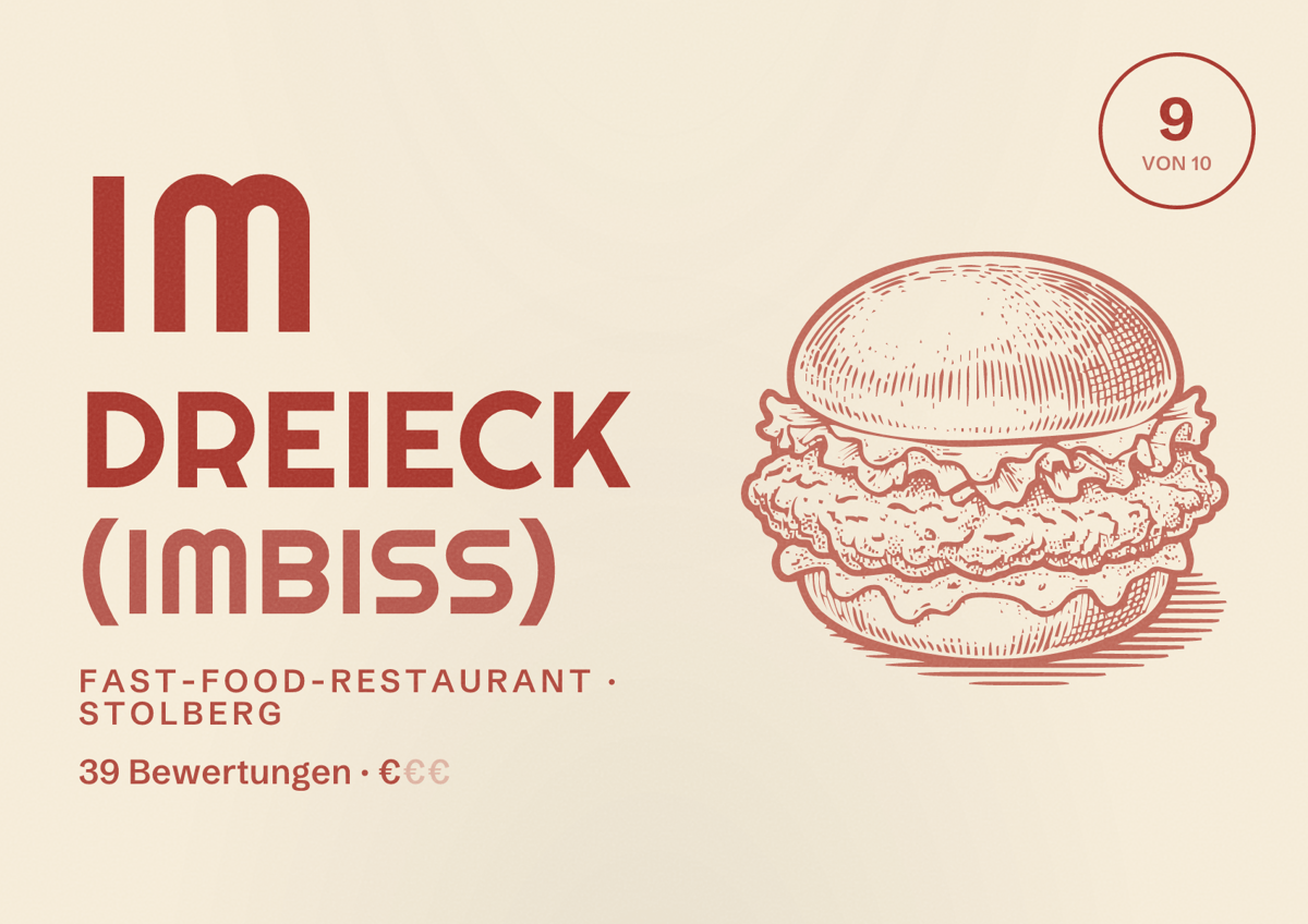 Illustriertes Poster von Im Dreieck (Imbiss), Fast-Food-Restaurant in Stolberg: Bewertung 9 von 10 aus 39 Bewertungen, Preisniveau €