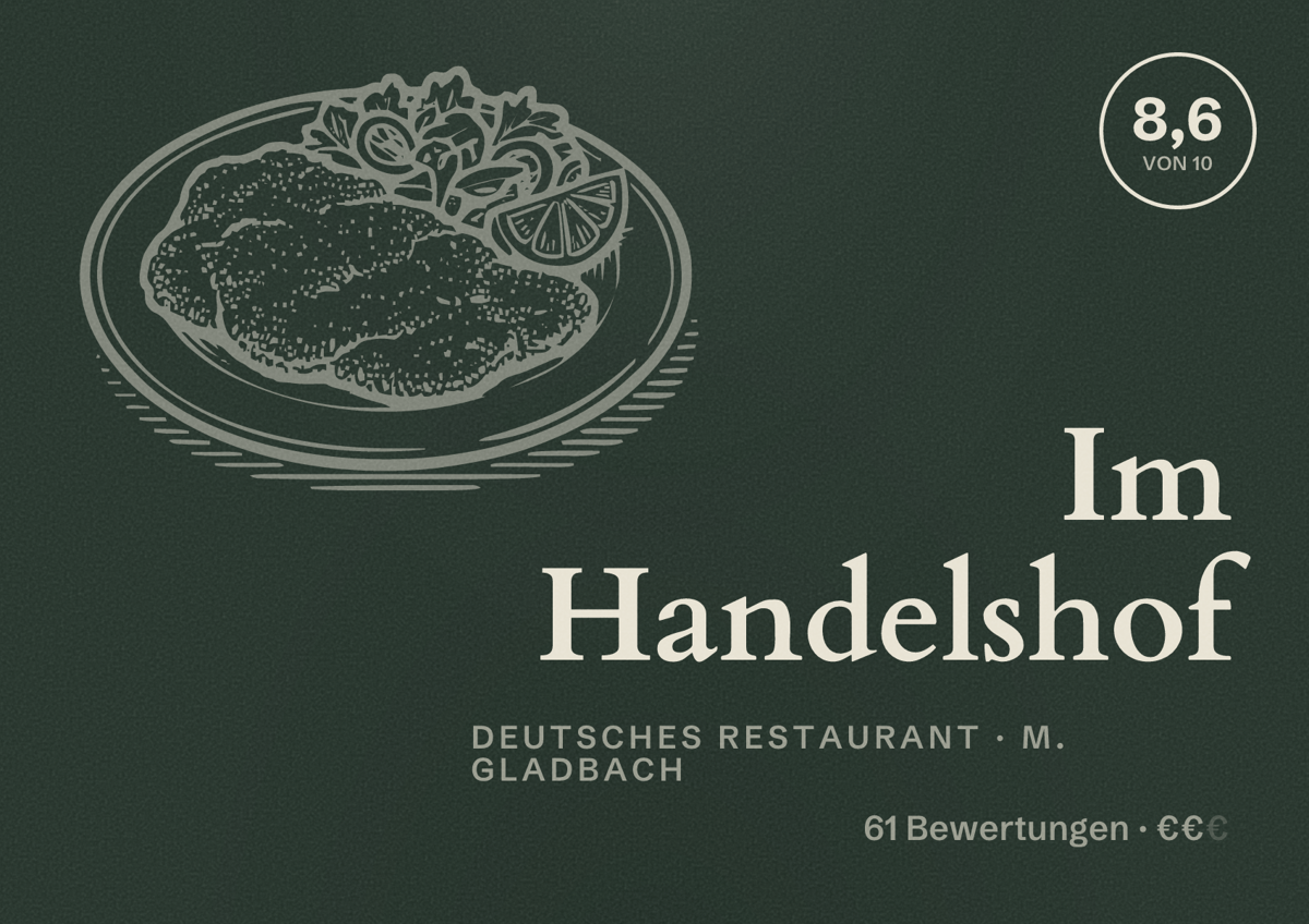 Illustriertes Poster von Im Handelshof, Deutsches Restaurant in M. Gladbach: Bewertung 8,6 von 10 aus 61 Bewertungen, Preisniveau €€
