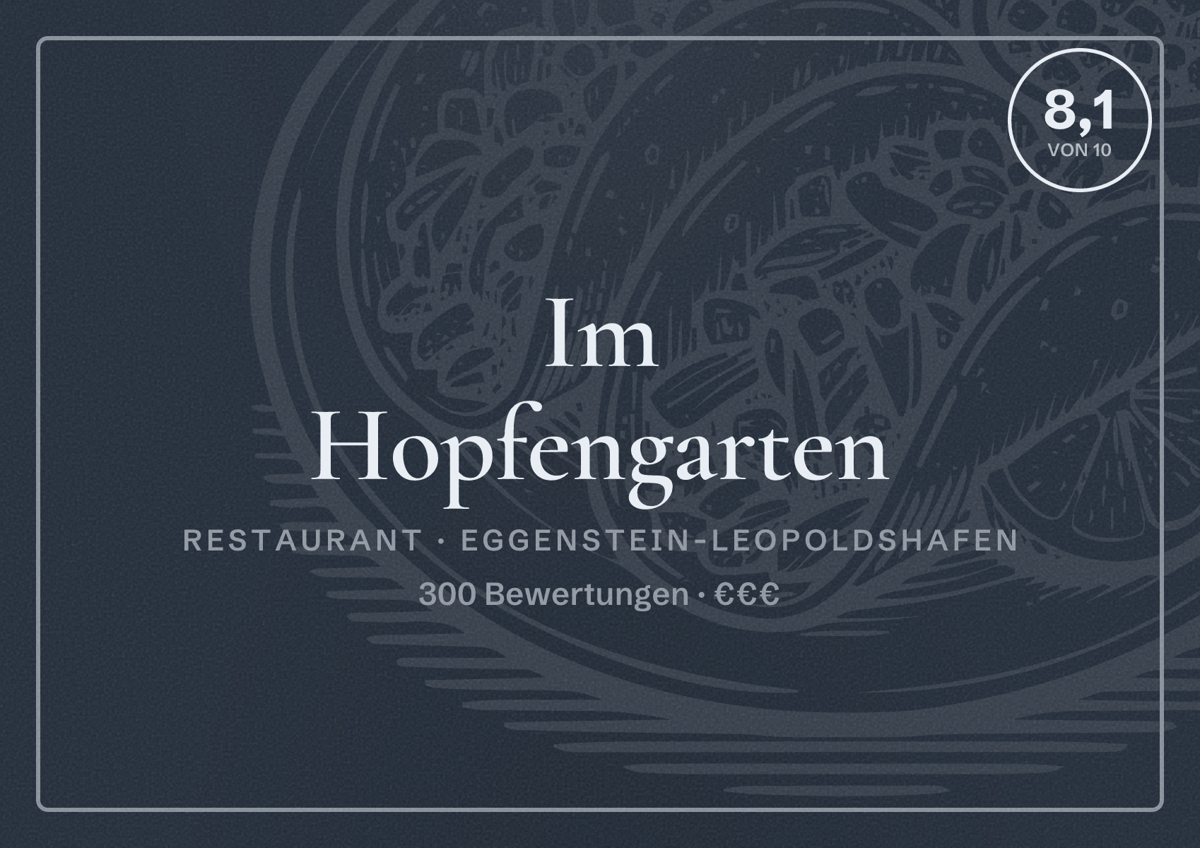 Illustriertes Poster von Im Hopfengarten, Restaurant in Eggenstein-Leopoldshafen: Bewertung 8,1 von 10 aus 300 Bewertungen, Preisniveau €€€