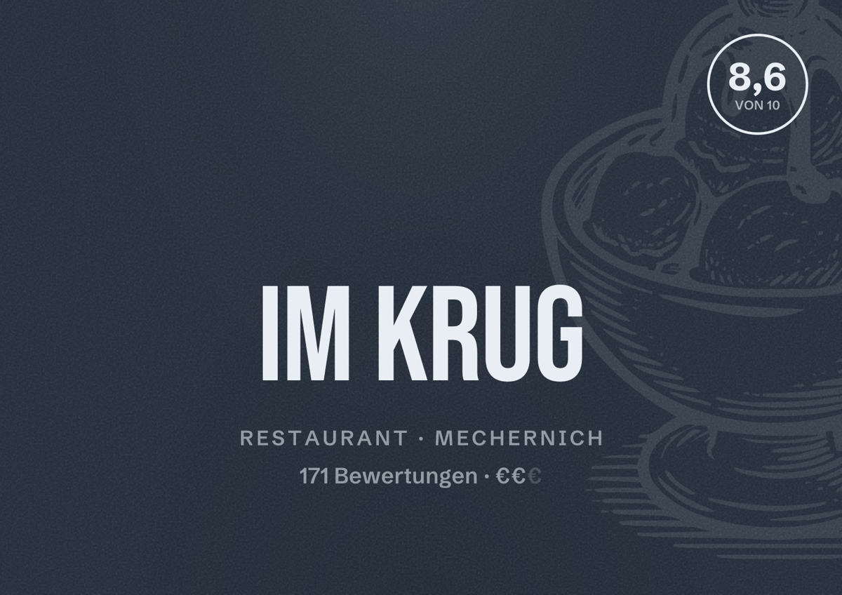 Illustriertes Poster von Im Krug, Restaurant in Mechernich: Bewertung 8,6 von 10 aus 171 Bewertungen, Preisniveau €€