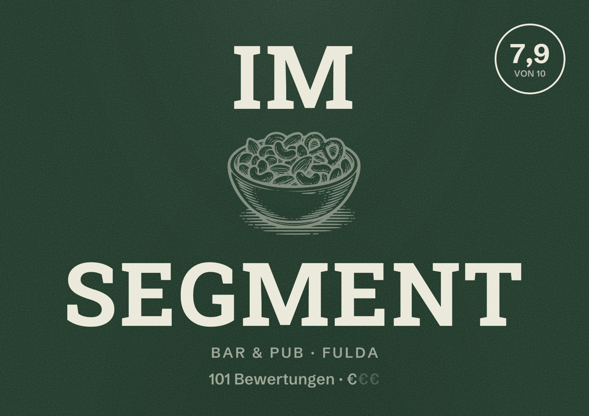Illustriertes Poster von Im Segment, Bar & Pub in Fulda: Bewertung 7,9 von 10 aus 101 Bewertungen, Preisniveau €