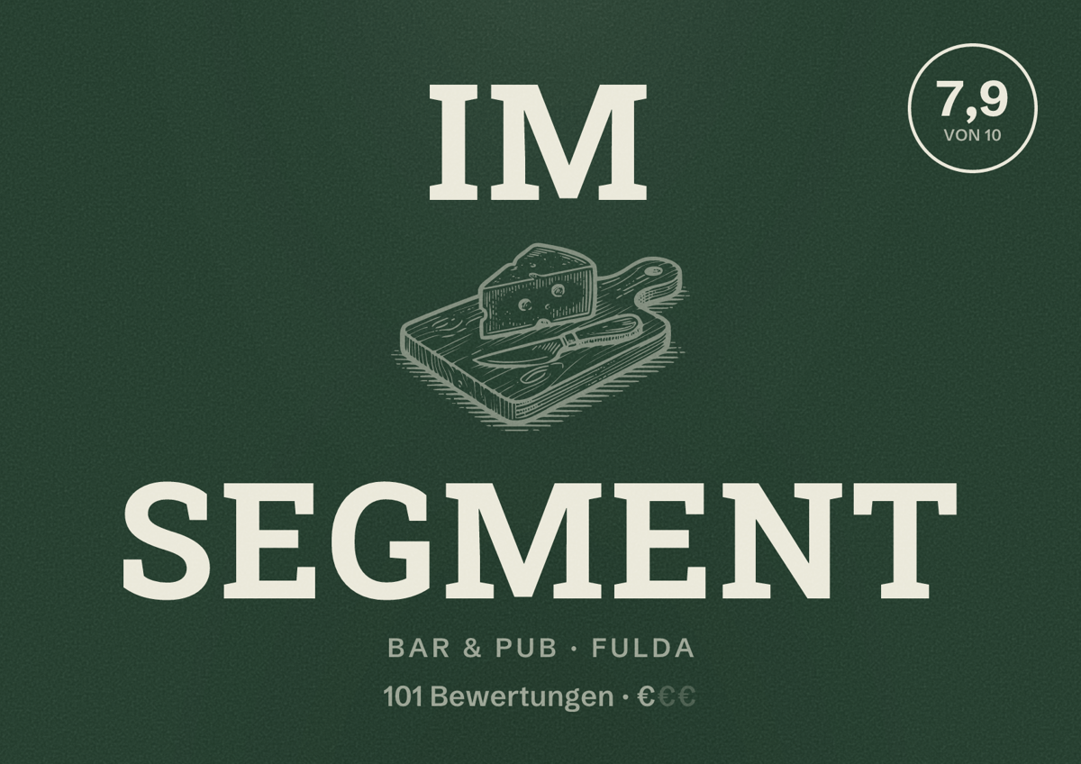 Illustriertes Poster von Im Segment, Bar & Pub in Fulda: Bewertung 7,9 von 10 aus 101 Bewertungen, Preisniveau €