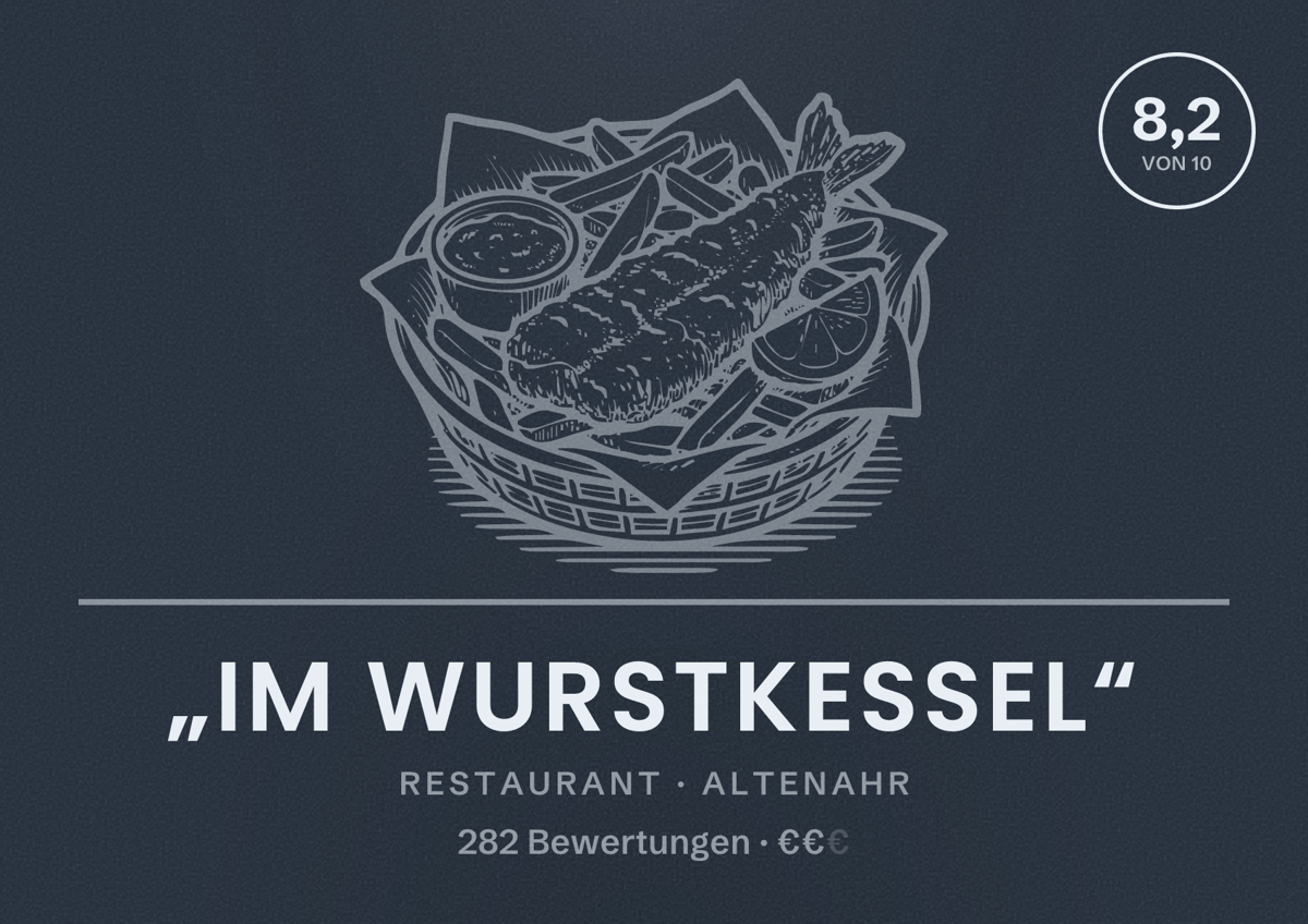 Illustriertes Poster von „Im Wurstkessel“, Restaurant in Altenahr: Bewertung 8,2 von 10 aus 282 Bewertungen, Preisniveau €€