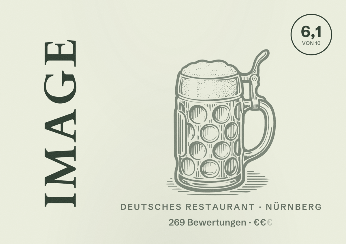 Illustriertes Poster von Image, Deutsches Restaurant in Nürnberg: Bewertung 6,1 von 10 aus 269 Bewertungen, Preisniveau €€