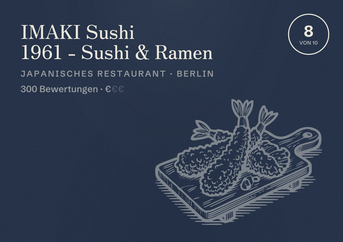 Illustriertes Poster von IMAKI Sushi 1961 - Sushi & Ramen, Japanisches Restaurant in Berlin: Bewertung 8,0 von 10 aus 300 Bewertungen, Preisniveau €