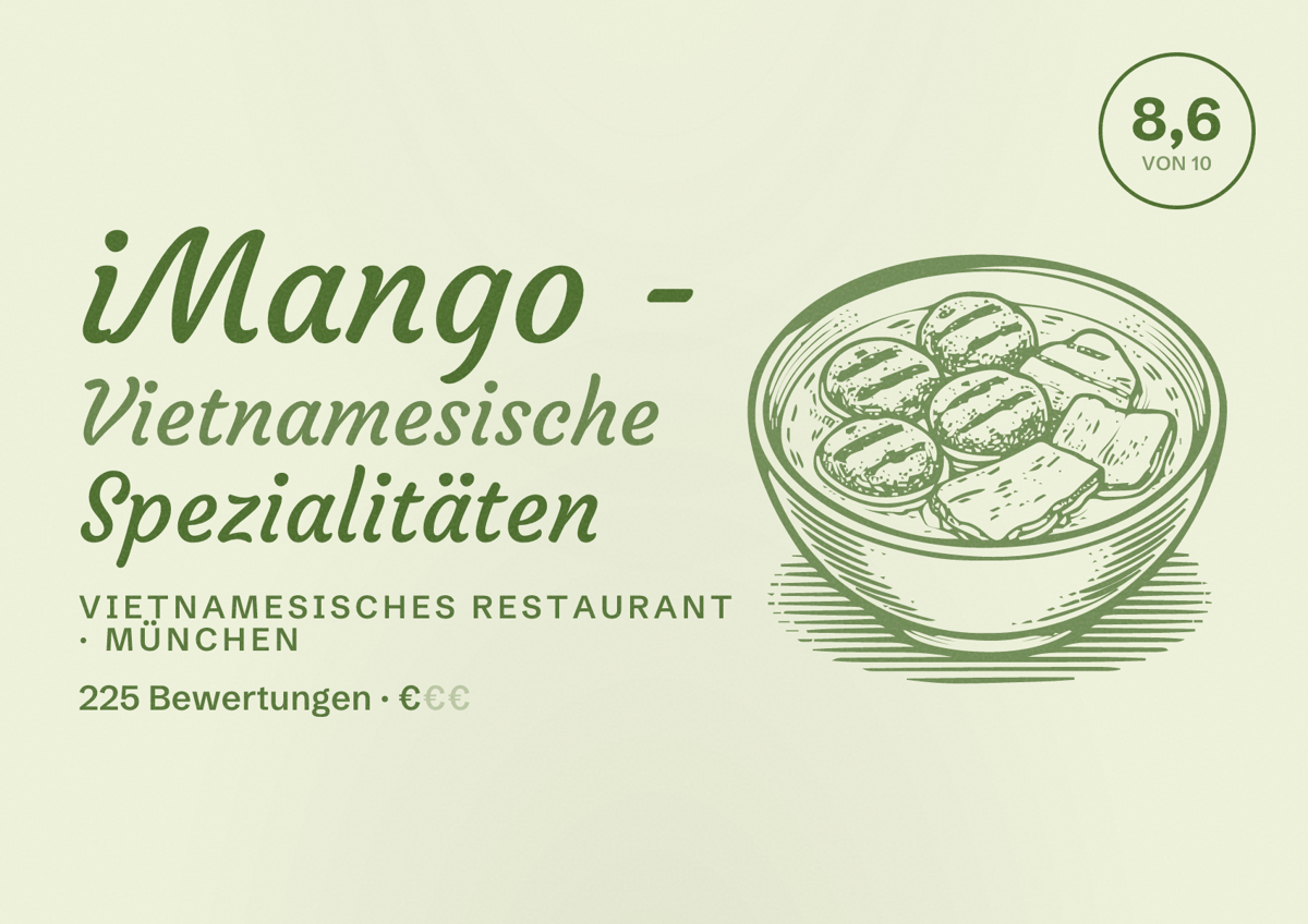 Illustriertes Poster von iMango - Vietnamesische Spezialitäten, Vietnamesisches Restaurant in München: Bewertung 8,6 von 10 aus 225 Bewertungen, Preisniveau €